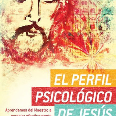 El Perfil Psicológico de Jesús