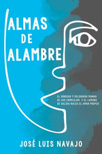 Almas de Alambre - José Luis Navajo