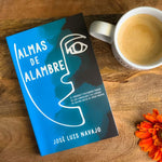 Almas de Alambre - José Luis Navajo