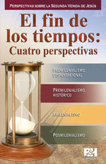 El fin de los tiempos: Cuatro perspectivas